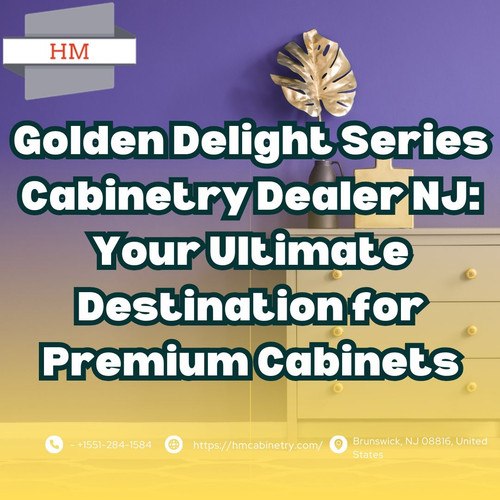 Golden Delight Series Cabinetry Dealer NJ Your Ultimate Destination for Premium Cabinets.jpg