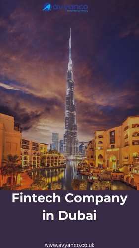 Start a Fintech Company in Dubai from UK – Avyanco UK.jpg