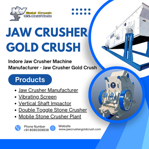 Indore Jaw Crusher Machine Manufacturer - Jaw Crusher Gold Crush.png