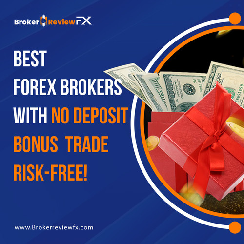 Best Forex Brokers with No Deposit Bonus – Trade Risk-Free!.jpg