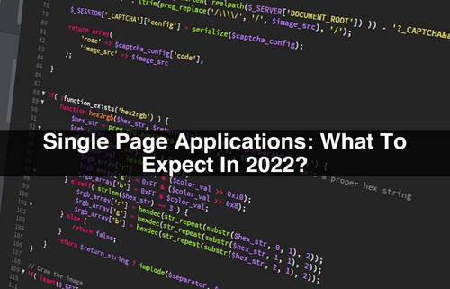Single Page Applications What To Expect In 2022 (1).jpg