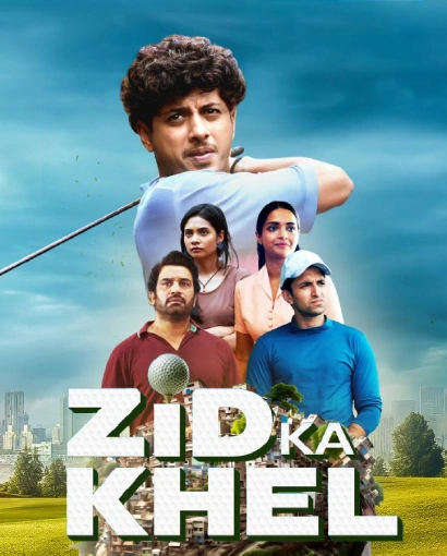 Zid Ka Khel 2025 S01 Hindi AMZN WEB DL H264 AAC 1080p 720p 480p ESu.webp