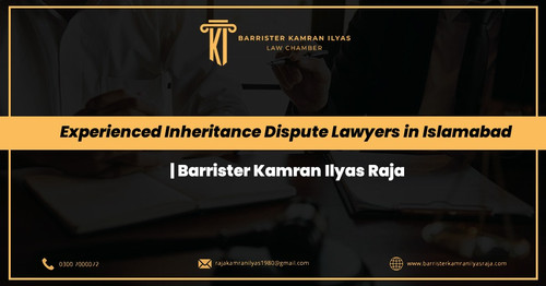 Experienced Inheritance Dispute Lawyers in Islamabad.jpg