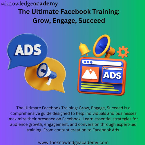 The Ultimate Facebook Training Grow, Engage, Succeed.jpg