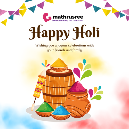 Wishing You a Happy and Colorful Holi from Mathru Shree PG for Ladies