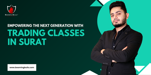 Empowering the Next Generation With Trading Classes in Surat.png