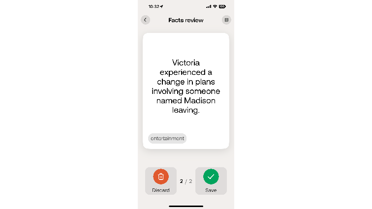 None Screenshot of Bee’s Fact Review page. It reads “Victoria experienced a change in plans involving someone named Madison leaving.”