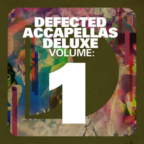 
Defected Accapellas Deluxe, Vol. 1 [Acapellas UK]
