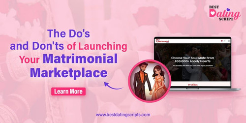The Do's and Don'ts of Launching Your Matrimonial Marketplace.jpg