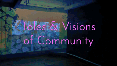 tales & visions of community GIF.gif