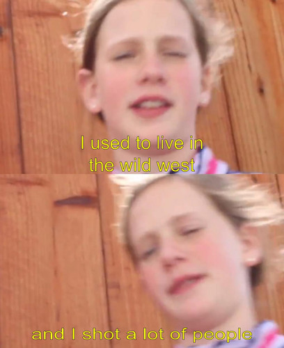 I used to live in the wild west and I shot a lot of people.jpg
