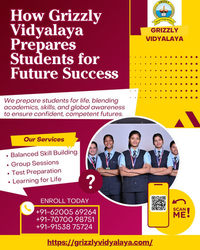 How Grizzly Vidyalaya Prepares Students for Future Success.jpg