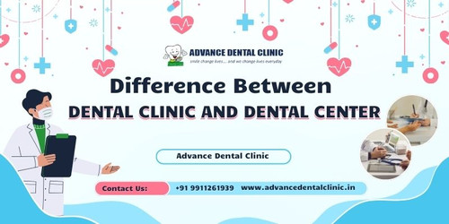 Difference between Dental Clinic and Dental Center.jpg