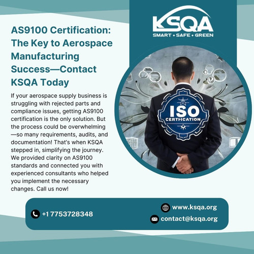 AS9100 Certification The Key to Aerospace Manufacturing Success—Contact KSQA Today.jpg