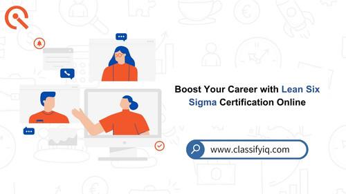 Get Certified with Lean Six Sigma Certification Online – ClassifyIQ.jpg