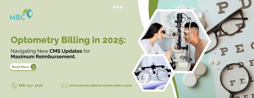 Optometry Billing in 2025 Navigating New CMS Updates for Maximum Reimbursement.jpg