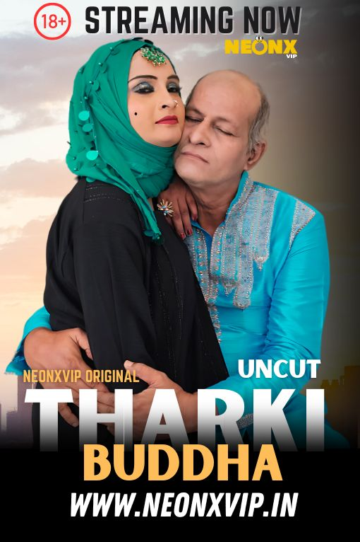 Tharki Buddha (2025) Uncut Hindi NeonX Hot Short Film 1080p Watch Online