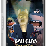 the bad guys haunted heist.png