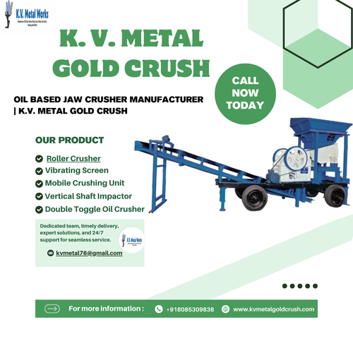 Oil Based Jaw Crusher Manufacturer  K.V. Metal Gold Crush.png