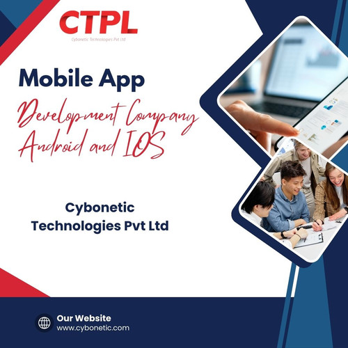 Best Mobile App Development Company Android and IOS: Cybonetic Technologies Pvt Ltd.jpg