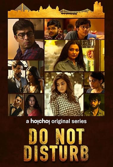 Do Not Disturb 2018 S01 Bengali Hoichoi WEB DL H264 AAC 1080p 720p 480p ESu.jpg