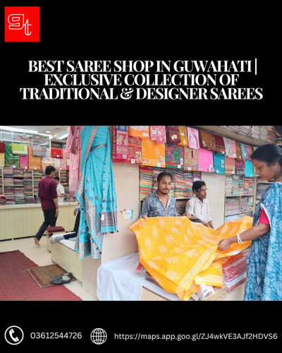 _Best Saree Shop in Guwahati  Exclusive Collection of Traditional & Designer Sarees.jpg