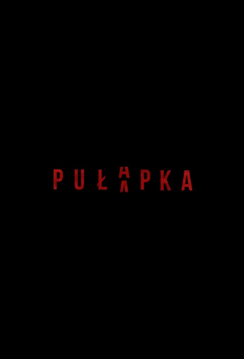 Pułapka (2018-2019) (Sezon 1-2) POLiSH.1080p.MAX.WEB-DL.H264-Mixio | Serial Polski