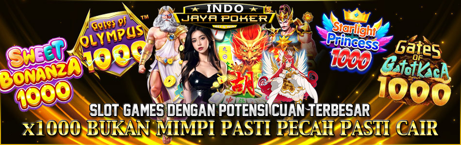 INDOJAYAPOKER Daftar IDN Poker dan Situs Judi Slot Online Server IDN Slot Gacor Gampang Maxwin Hari Ini