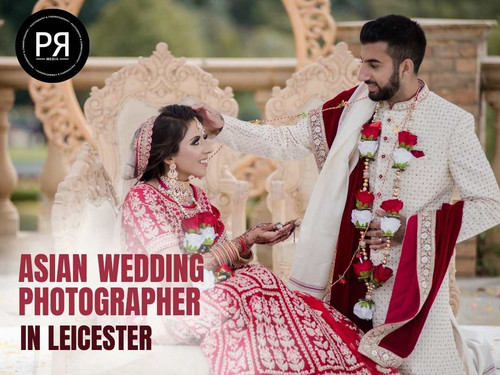 Best Asian Wedding Photographer in Leicester | PR MEDIA.jpg