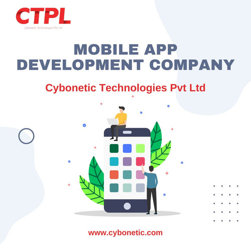 Best Mobile App Development Company Android and IOS: Cybonetic Technologies Pvt Ltd.jpg