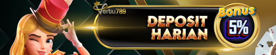 vertu789-bonus deposit harian