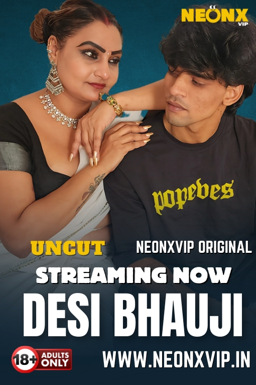 Desi Bhauji (2025) Uncut Hindi NeonX Hot Short Film 720p Watch Online