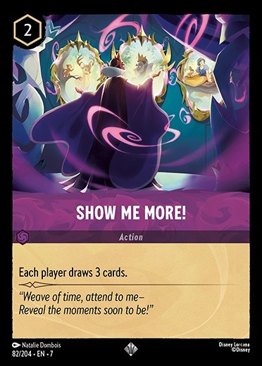 82 204 EN 7 Show Me More LQ Lorcana Player.jpg.jpg