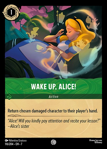 116 204 EN 7 Wake Up Alice LQ Lorcana Player.jpg.jpg