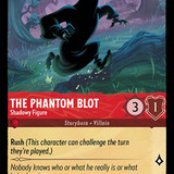 135 205 EN 7 The Phantom Blot Shadowy Figure LQ Lorcana Player.jpg