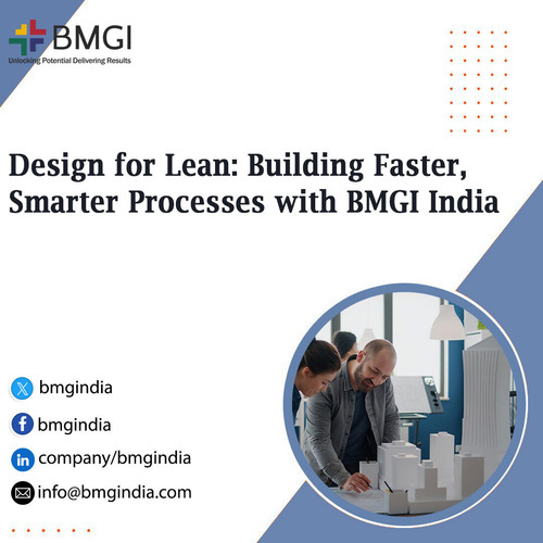 Design for Lean: Building Faster, Smarter Processes with BMGI India.jpg