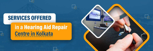 Services Offered in a Hearing Aid Repair Service Centre in Kolkata.jpg