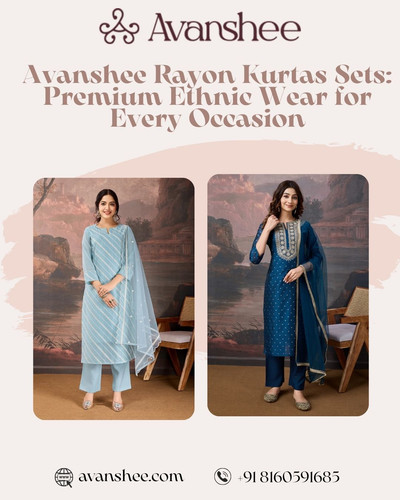 Avanshee Rayon Kurtas Sets Premium Ethnic Wear for Every Occasion.jpg