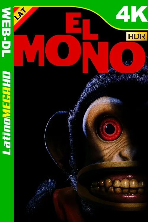 El mono (2025) VERSIÓN EXTENDIDA Latino UltraHD HDR10+ WEB-DL 2160P