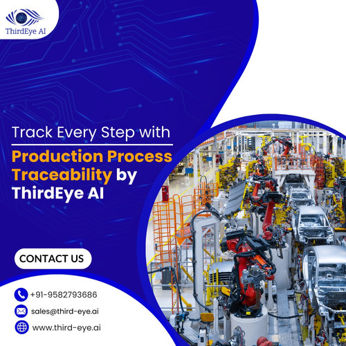 Track Every Step with Production Process Traceability by ThirdEye AI.jpg