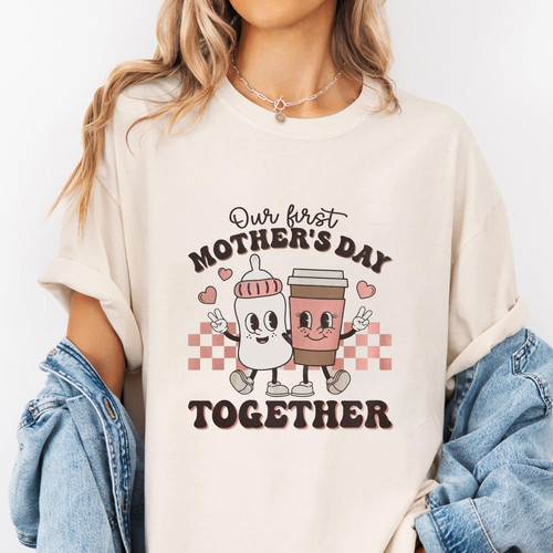 201. Mockup t shirt MK 1Mockup 2Our First mother day.jpg