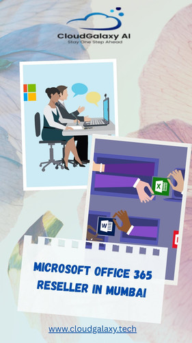 Trusted Microsoft Office 365 Reseller in Mumbai: Cloud Galaxy Solutions.jpg
