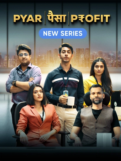 Pyar Paisa Profit 2025 S01 Hindi AMZN WEB DL H264 AAC 1080p 720p 480p ESu.webp