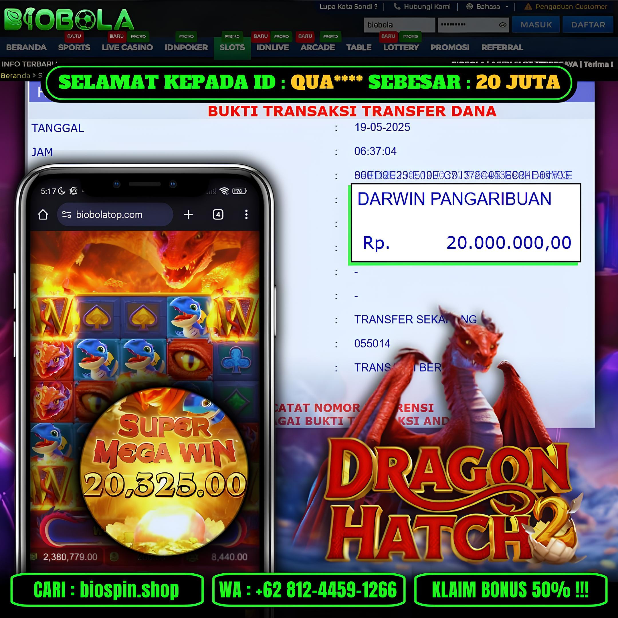 BIOBOLA  - JACKPOT DI GAME SLOT DRAGON HATCH 2 SEBESAR RP 20JT DIBAYAR LUNAS