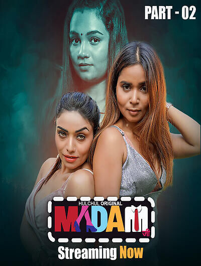 Madam Ji 2025 Hulchul E04-6 Web Series Download