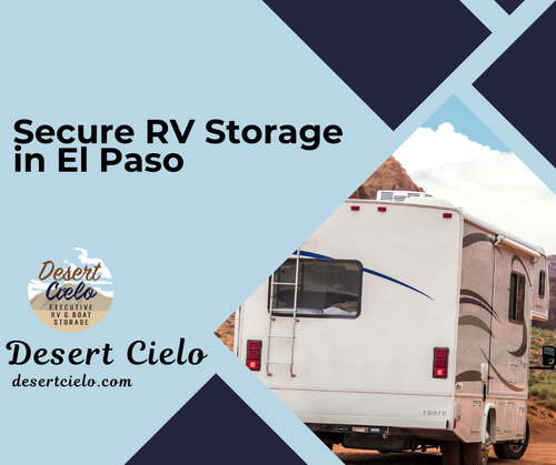 Secure RV Storage El Paso Fully Paved & Monitored Lot Desert Cielo.png