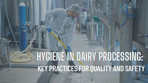 Hygiene in Dairy Processing: Key Practices for Quality and Safety.jpg
