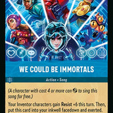We Could Be Immortals - Lorcana Player