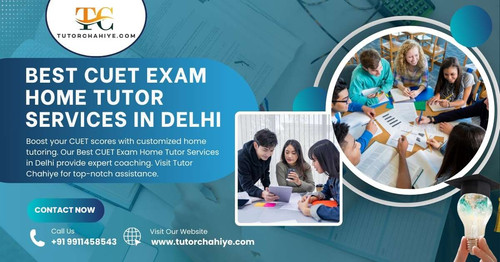 Best CUET Exam Home Tutor Services in Delhi.jpg