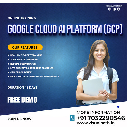 Google Cloud AI Training in Chennai - Visualpath.jpg